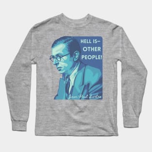 Jean-Paul Sartre Portrait and Quote Long Sleeve T-Shirt